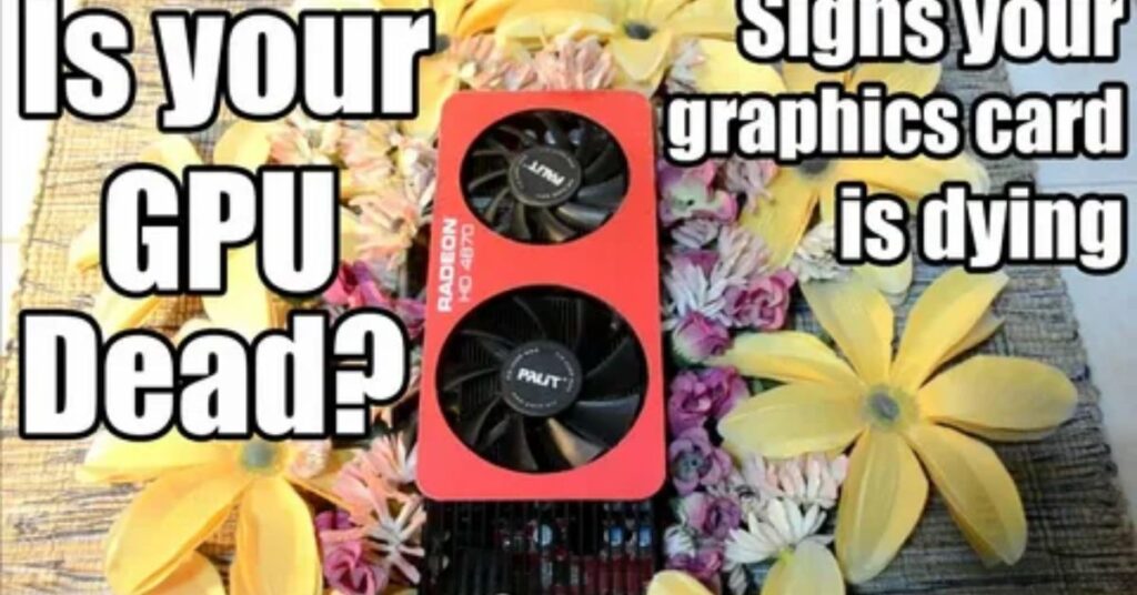 signs-your-gpu-is-dying